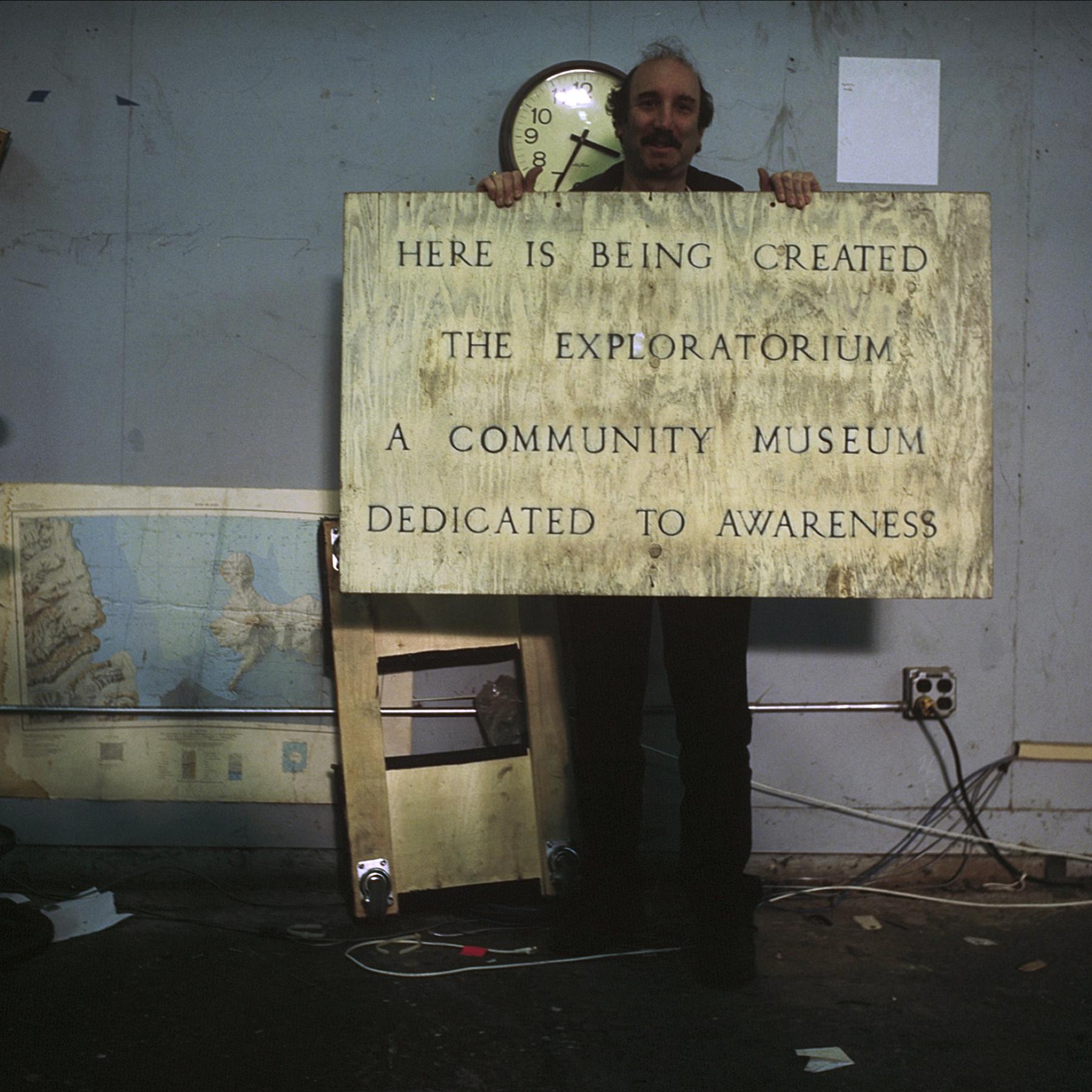 Here is begin created the Exploratorium.